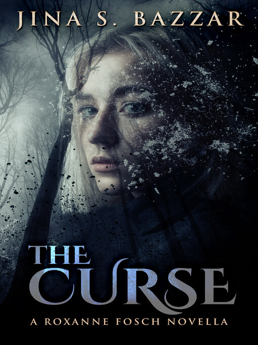 Title details for The Curse by Jina Bazzar - Available